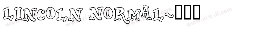 Lincoln Normal字体转换